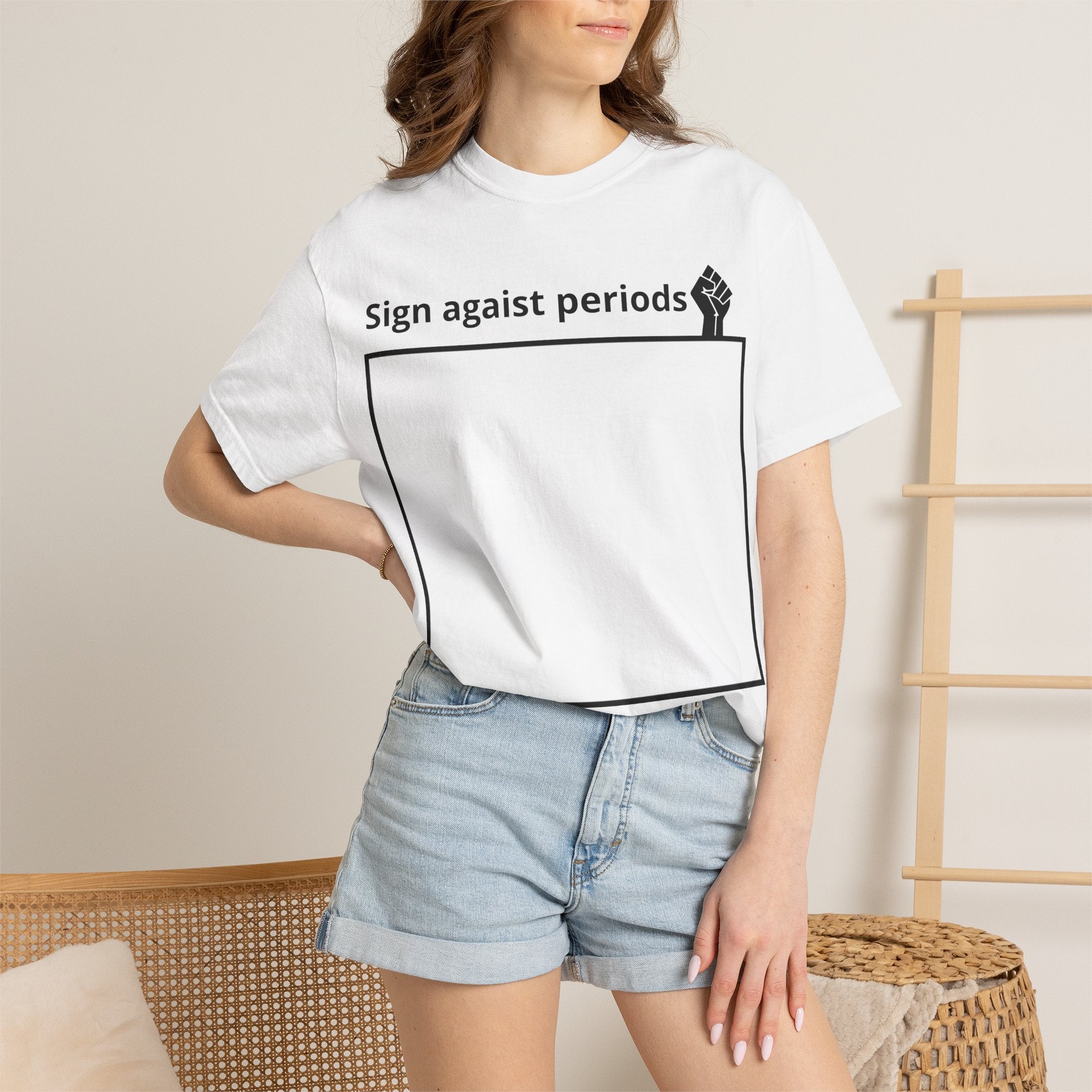 Sign Against Periods T-Shirt — Show your support towards feminism